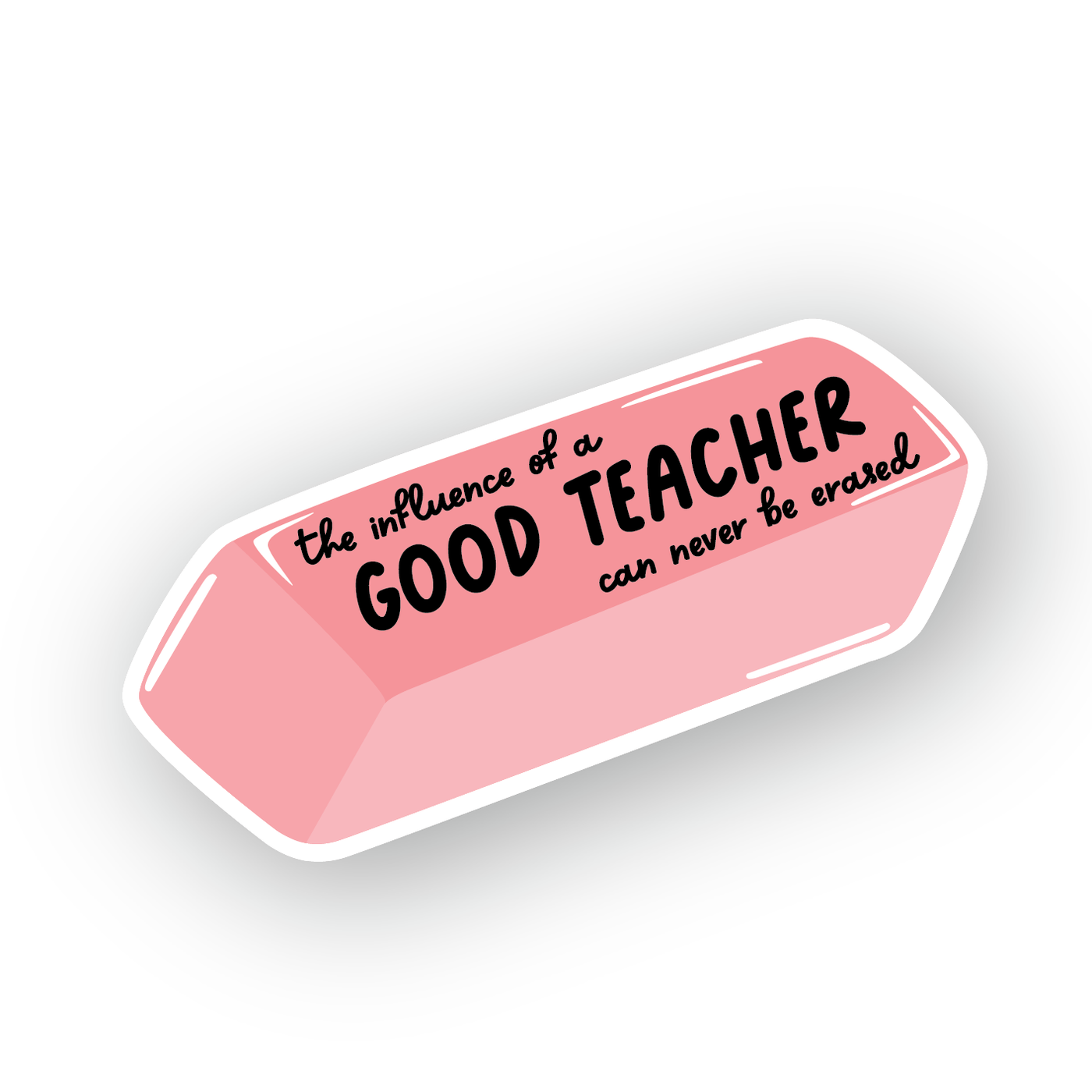 The Positive Obsession - Teacher Eraser Viny Sticker, Teacher Gift, Back To School